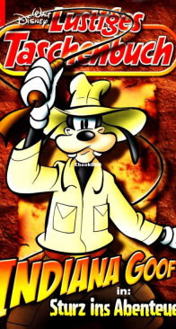 Lustiges Taschenbuch 376 - Indiana Goof in Sturz ins Abenteuer - Ehapa 2008 - German