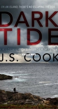 Dark Tide - Kildevil Cove Murder Mystery 3 - J. S. Cook - English
