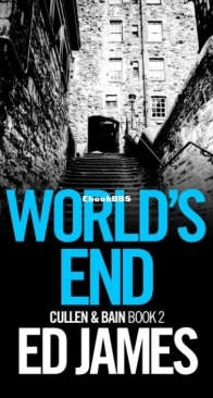 World's End - Cullen and Bain 2 - Ed James - English