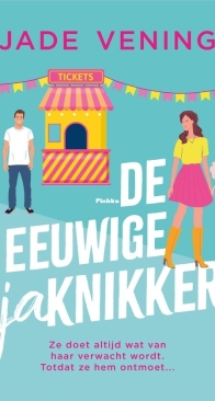 De Eeuwige Jaknikker - Lessen in de Liefde 01 - Jade Vening - Dutch