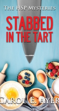 Stabbed in the Tart - Carol E. Ayer - English