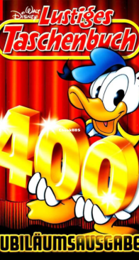Lustiges Taschenbuch 400 - Jubiläumsausgabe - Ehapa 2010 - German