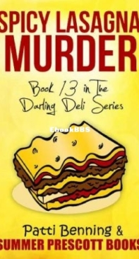Spicy Lasagna Murder - Darling Deli Mystery 13 - Patti Benning - English