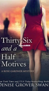 Thirty-Six and a Half Motives - Rose Gardner Mystery 9 - Denise Grover Swank - English