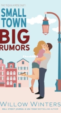 Small Town Big Rumors - Tequila Rose 1-2 - Willow Winters - English
