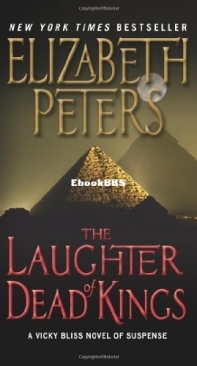 Laughter of the Dead Kings  - [Vicky Bliss 06]-Elizabeth Peters  2008 English