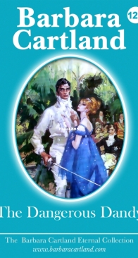 The Dangerous Dandy - Eternal Collection 123 - Barbara Cartland - English