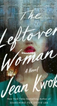 The Leftover Woman - Jean Kwok - English