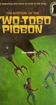 The Mystery Of The Two-Toed Pigeon - Alfred Hitchcock and The Three Investigators 37 - Marc Brandel - English
