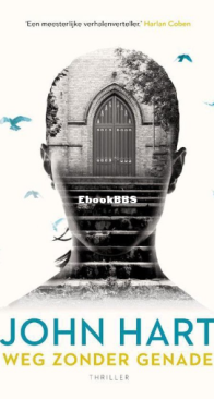 Weg Zonder Genade - John Hart - Dutch