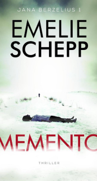 Memento - Jana Berzelius 1 - Emelie Schepp - Dutch