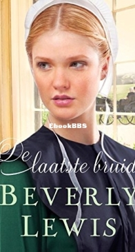 De Laatste Bruid - Home to Hickory Hollow 5 - Beverly Lewis - Dutch