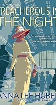 Treacherous Is the Night - A Verity Kent Mystery 2 - Anna Lee Huber - English