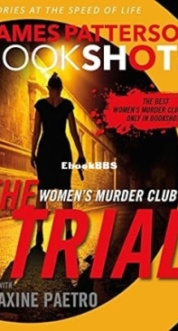 The Trial [Woman's Murder Club 15.5] - James Patterson - Maxine Paetro - English