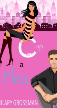 Cop a Plea - I Can't Stop Loving You 3 - Hilary Grossman - English