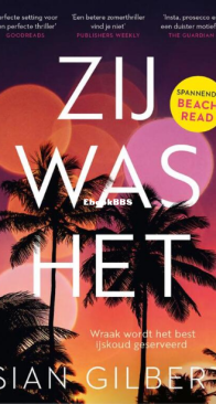 Zij Was Het - Sian Gilbert - Dutch