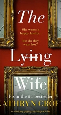 The Lying Wife - Kathryn Croft - English