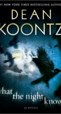 What the Night Knows - What the Night Knows 1 - Dean Koontz - English