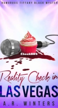 Reality Check In Las Vegas - Tiffany Black Mystery 05 - A. R. Winters - English