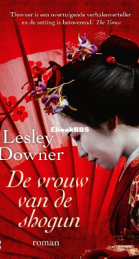 De Vrouw Van De Shogun - Shogun 01 - Lesley Downer - Dutch